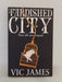 Tarnished City (The Dark Gifts Trilogy #2) - Vic James;