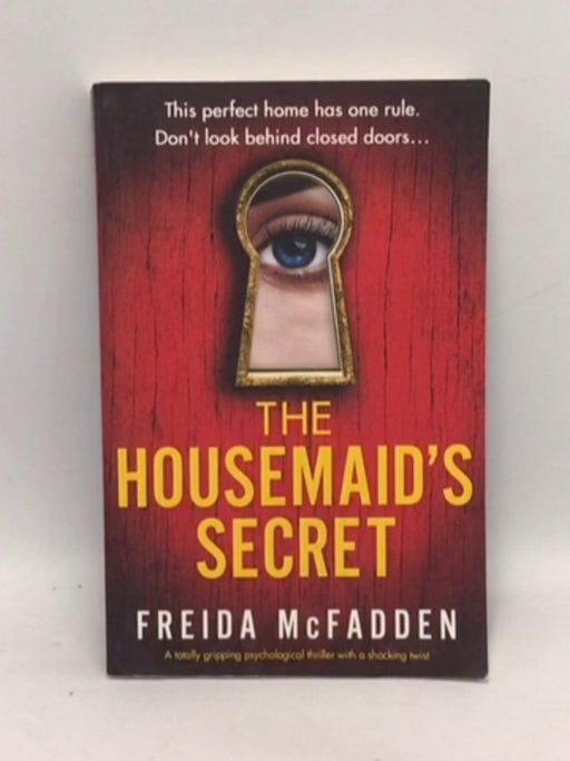 The Housemaid's Secret - Freida McFadden; 