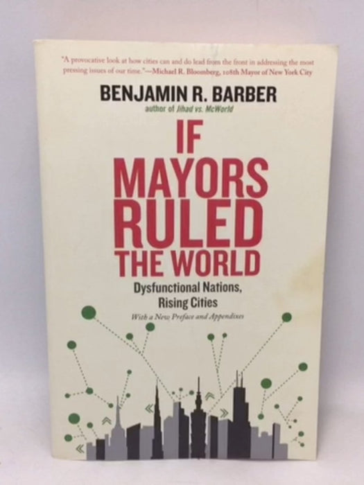 If Mayors Ruled The World - Benjamin R. Barber