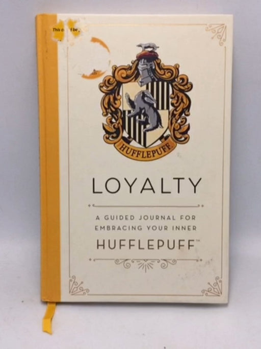 Harry Potter: Loyalty: A Guided Journal for Embracing Your Inner Hufflepuff - Insight Editions