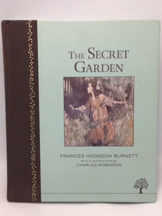 The Secret Garden: Illustrated Edition  - Frances Hodgson Burnett