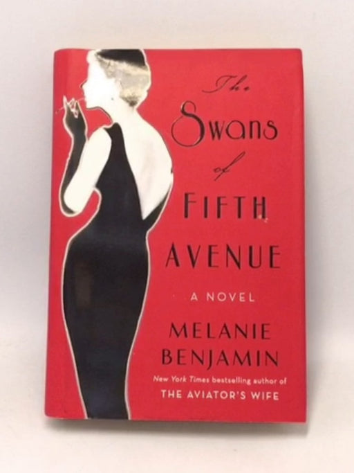 The Swans of Fifth Avenue (Hardcover) - Melanie Benjamin; 