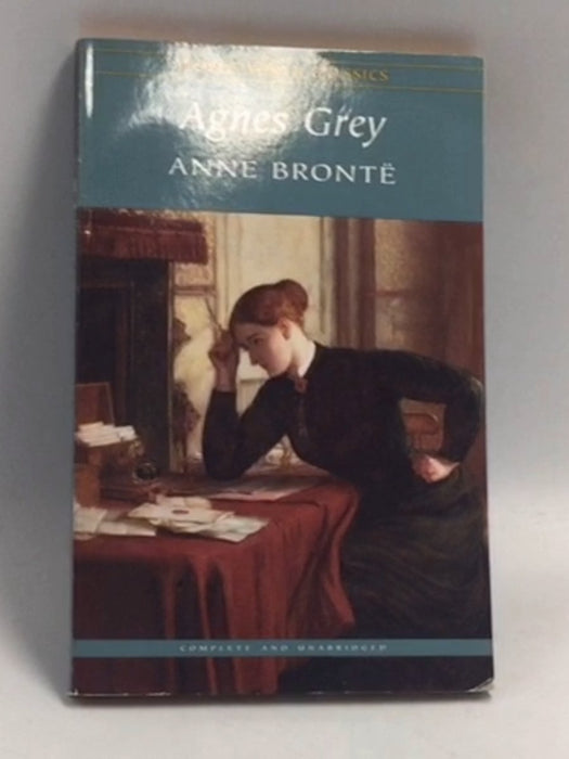 Agnes Grey   - Anne Brontë