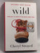 Wild - Hardcover - Cheryl Strayed; 