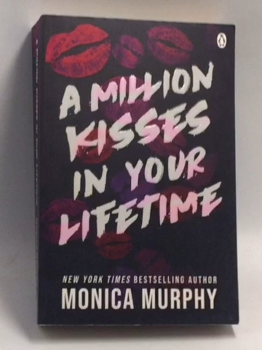 A Million Kisses In Your Lifetime - Murphy, Monica; 