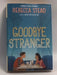 Goodbye Stranger - Hardcover - Rebecca Stead