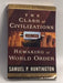 The Clash of Civilizations and the Remaking of World Order  -  Samuel P. Huntington
