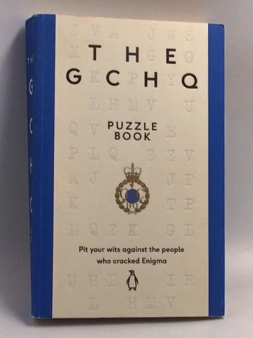 The GCHQ Puzzle Book - Gchq; 