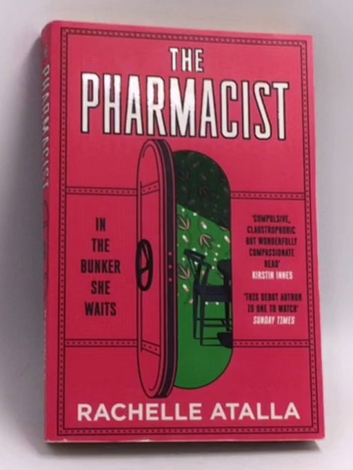 The Pharmacist - Rachelle Atalla; 