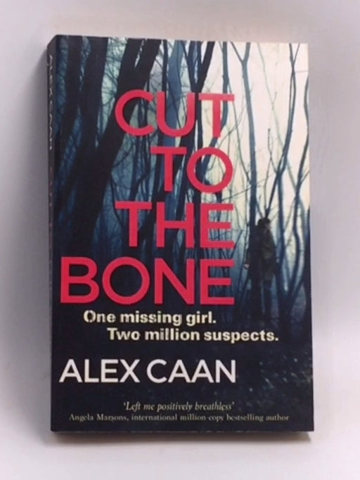 Cut To The Bone  - Alex Caan