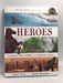 Heroes: Inspiring True Stories of Courageous Animals - Hardcover - David Long