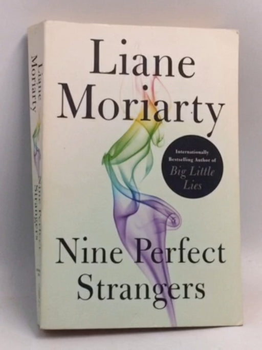 Nine Perfect Strangers - Liane Moriarty; 