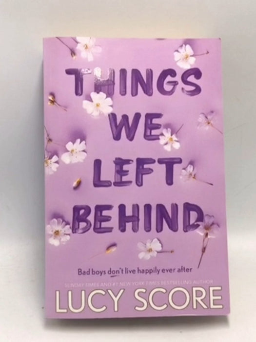 Things We Left Behind - Lucy Score; 