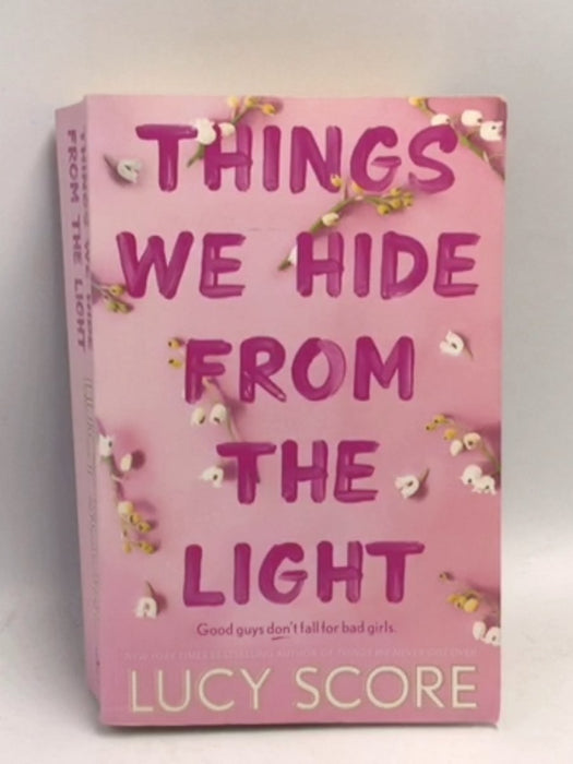 Things We Hide from the Light - Lucy Score; 