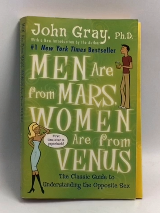 Men Are from Mars, Women Are from Venus - John Gray; 