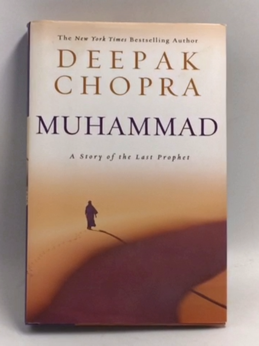 Muhammad: A Story of the Last Prophet - Hardcover - Deepak Chopra
