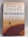 Muhammad: A Story of the Last Prophet - Hardcover - Deepak Chopra