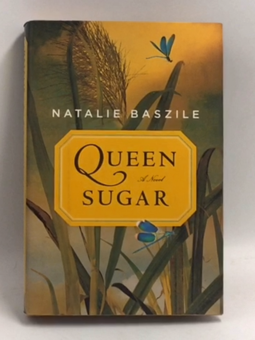 Queen Sugar - Hardcover - Natalie Baszile
