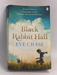 Black Rabbit Hall - Eve Chase