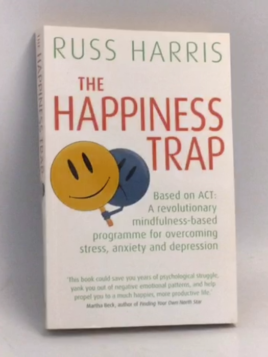 The Happiness Trap - Russ Harris; 