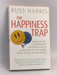 The Happiness Trap - Russ Harris; 