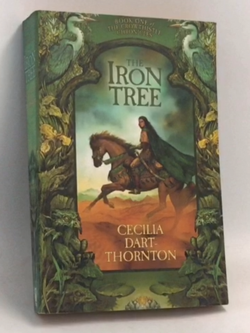 The Iron Tree - Cecilia Dart-Thornton