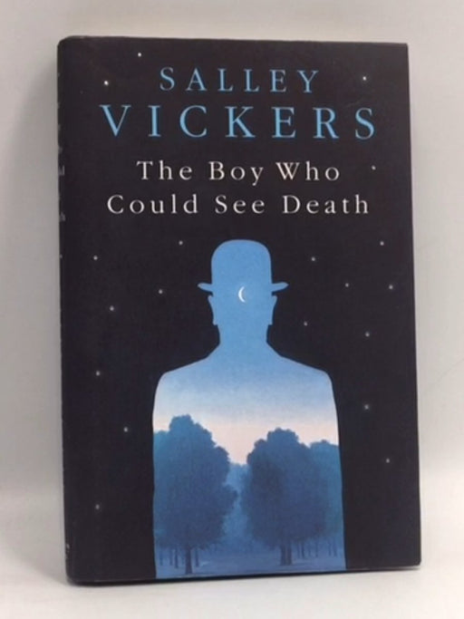The Boy Who Could See Death - Hardcover - Salley Vickers; 