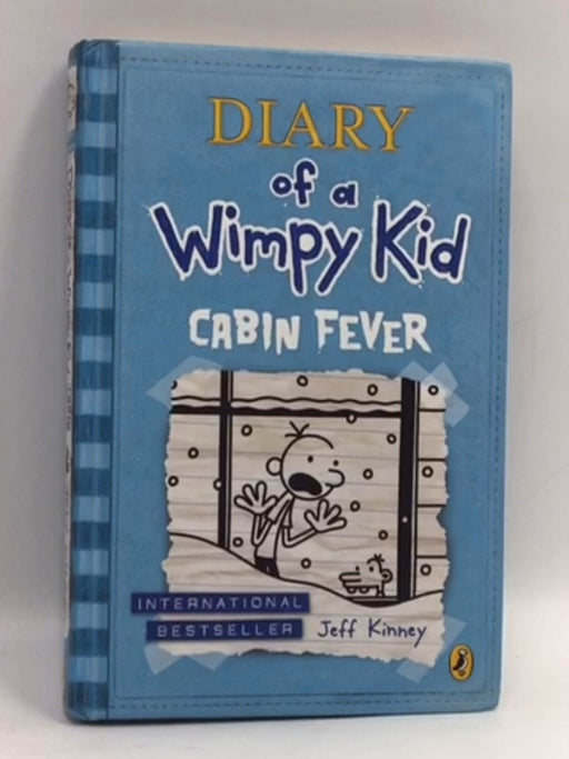 Diary of a Wimpy Kid - Cabin Fever - Hardcover  - Jeff Kinney