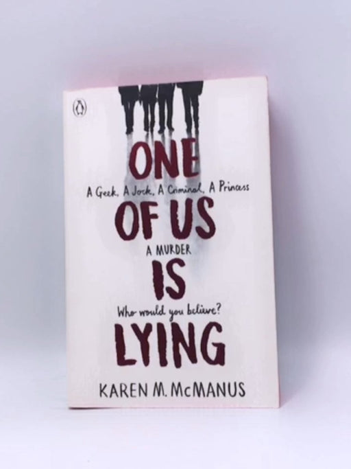 One of Us is Lying - Karen M. McManus