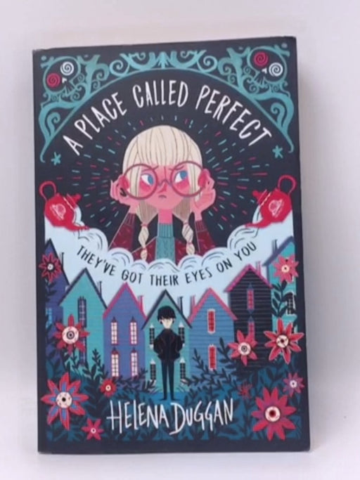 A Place Called Perfect - Helena Duggan