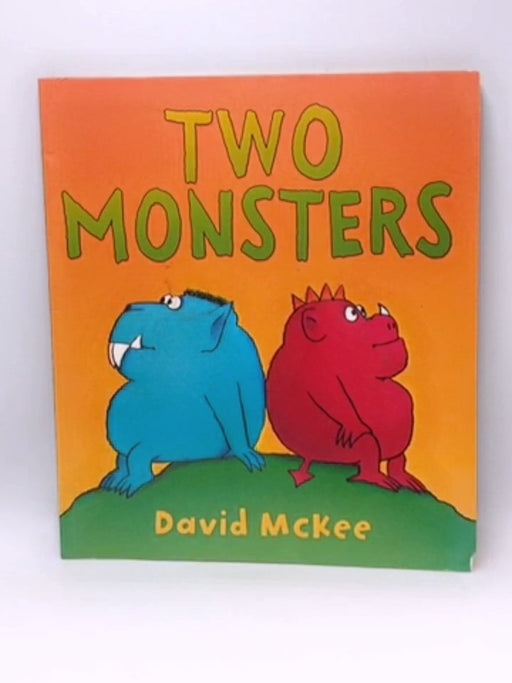 Two Monsters - David McKee; 