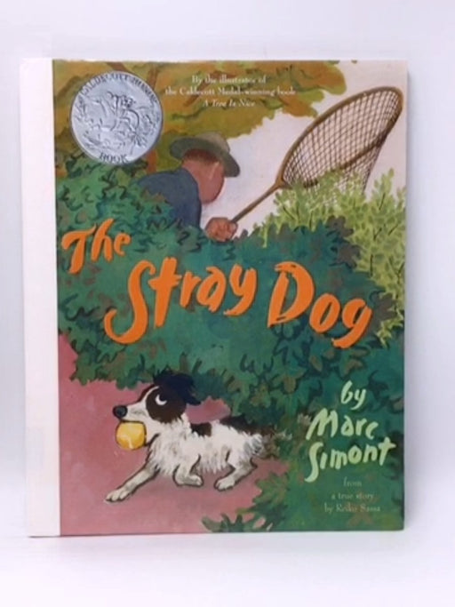 The Stray Dog - Hardcover - Marc Simont; 
