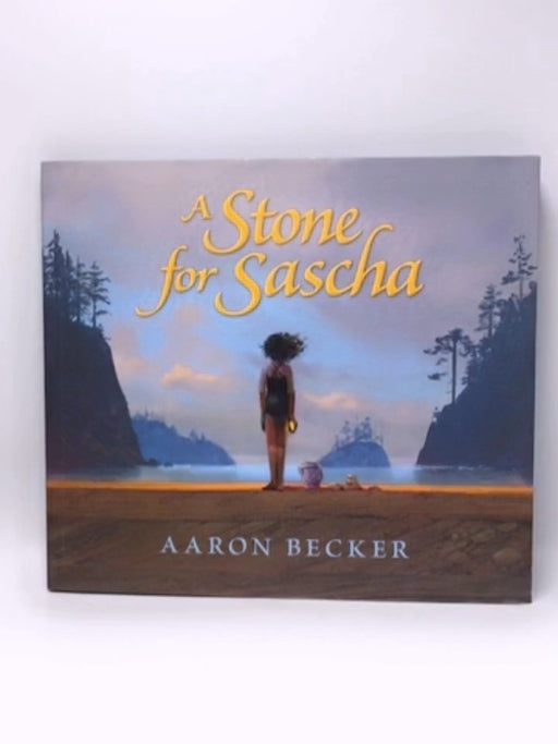 A Stone for Sascha - Aaron Becker; 