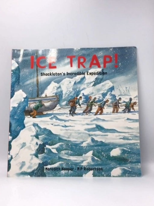 Ice Trap! - Meredith Hooper; 