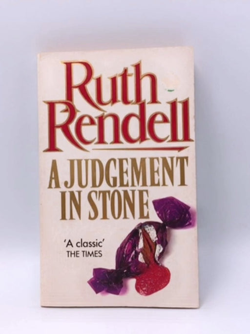 A Judgement in Stone - Ruth Rendell; 