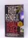 Road Rage - Ruth Rendell; 