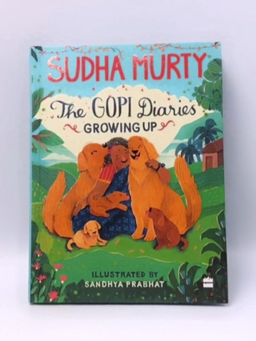 The Gopi Diaries- Hardcover  - Sudha Murty; 