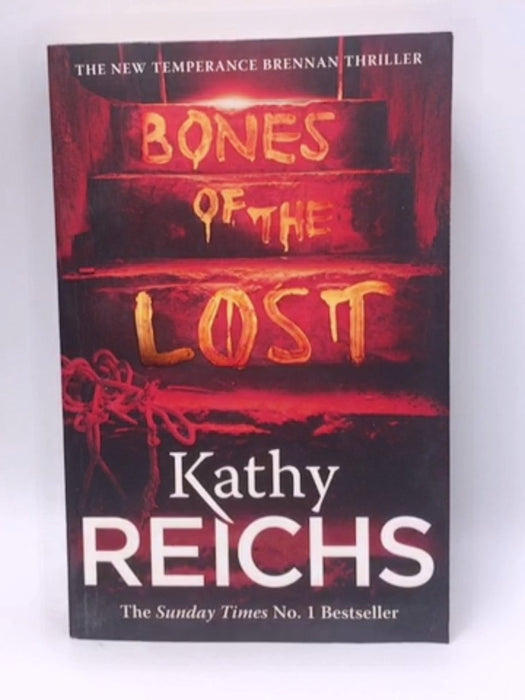 Bones of the Lost - Kathy Reichs; 