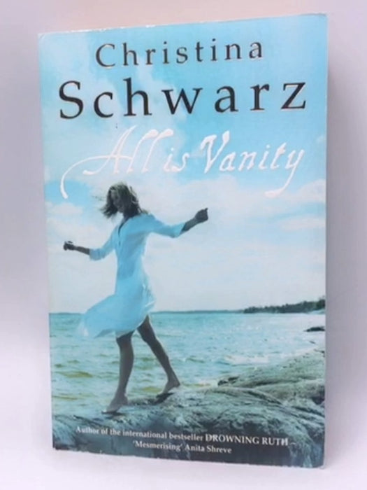 All Is Vanity - Christina Schwarz; 