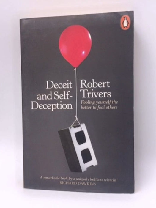 Deceit and Self-Deception - Robert Trivers; 