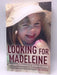 Looking For Madeleine - Anthony Summers; Robbyn Swan; 