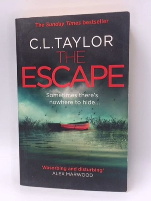 The Escape - C. L. Taylor; 