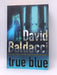 True Blue - David Baldacci