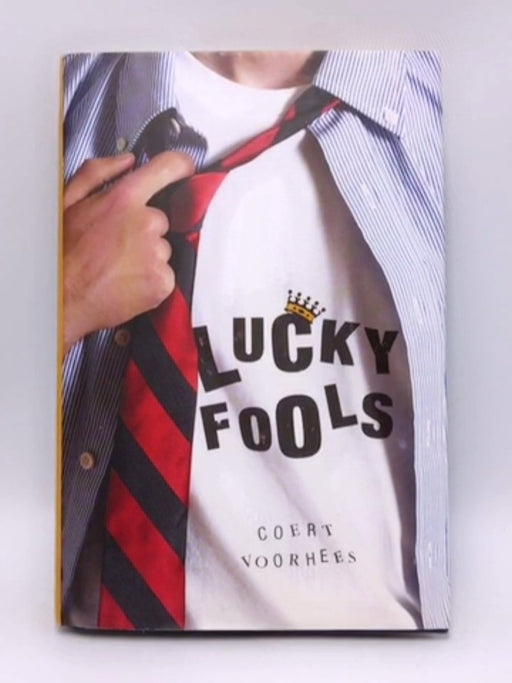 Lucky Fools - Hardcover - Coert Voorhees