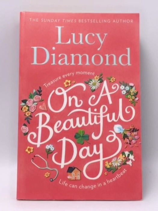 On a Beautiful Day  - Lucy Diamond