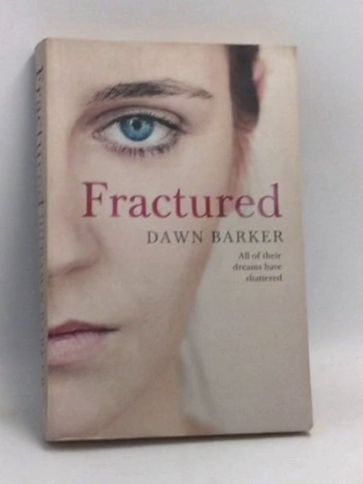 Fractured - Dawn Barker; 