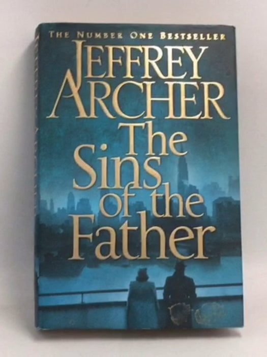 Sins Of The Father- [Hardcover] - Jeffrey Archer