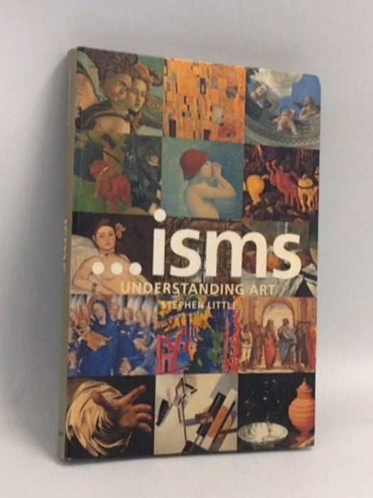 Isms: Understanding Art - Stephen Little