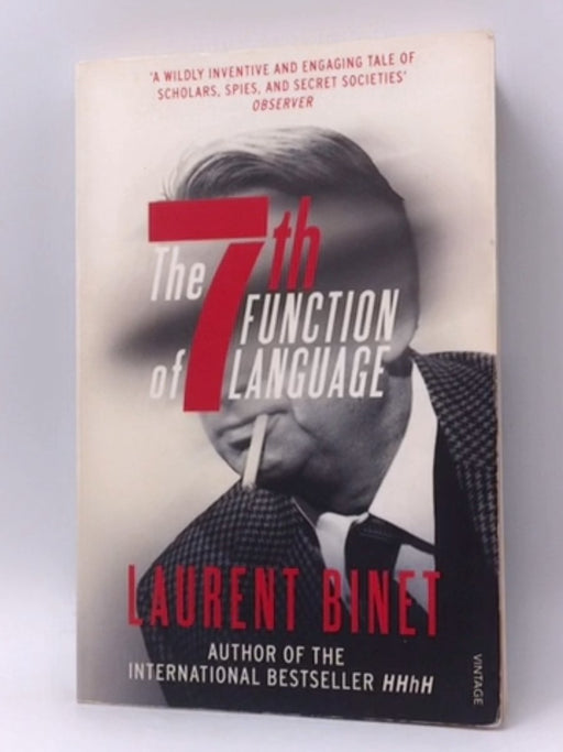 The 7th Function of Language - Laurent Binet; 