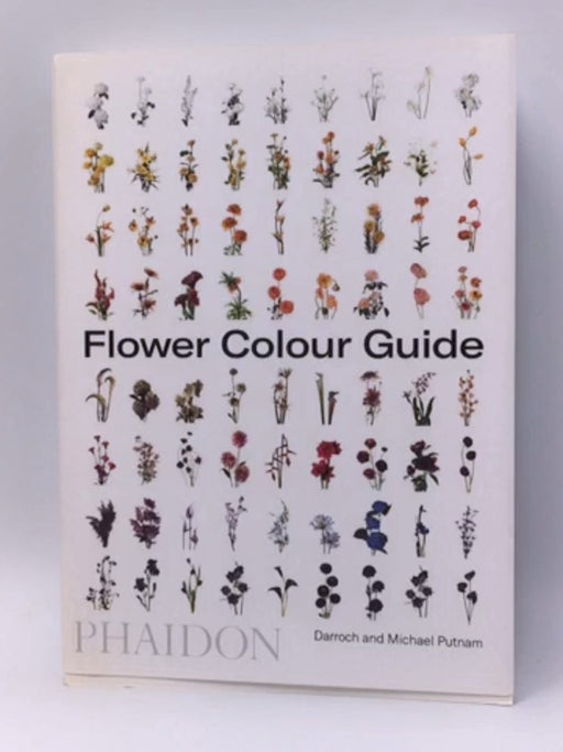 Flower Color Guide - Darroch Putnam; Michael Putnam; 